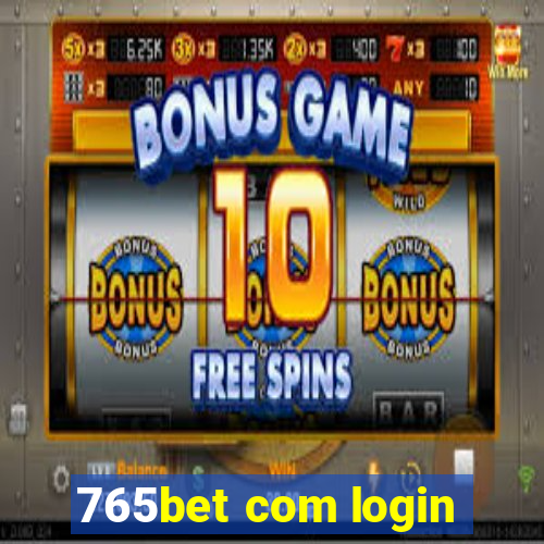 765bet com login